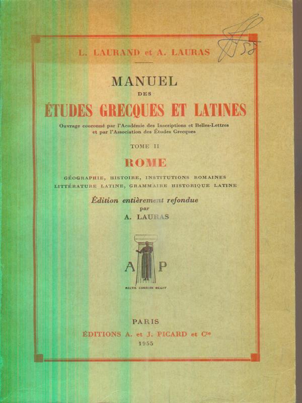 Manuel des etudes grecques et latines. Tome II