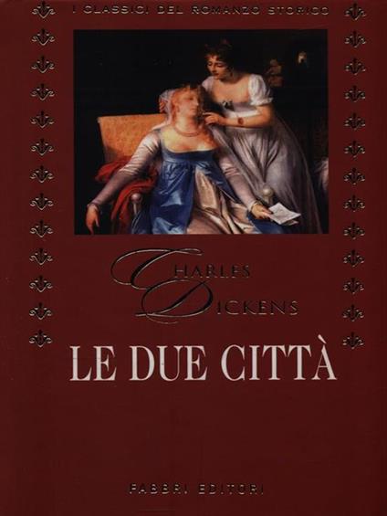 Le due città - Charles Dickens - copertina