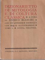 Dizionarietto di mitologia e di coltura classica - Tomo primo