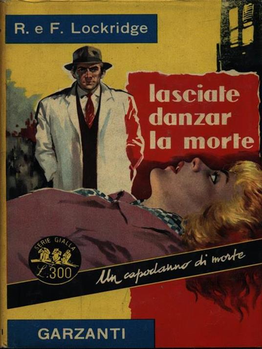 Lasciate danzar la morte - Richard Lockridge - copertina