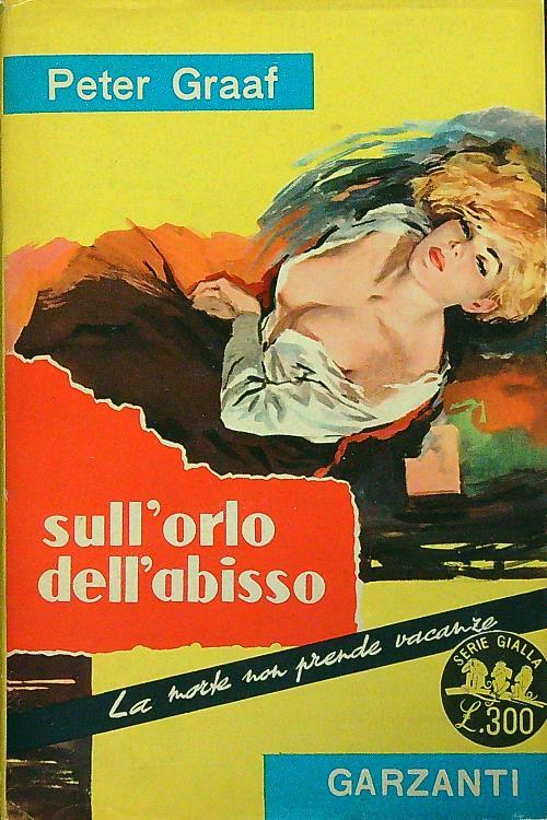 Sull'orlo dell'abisso
