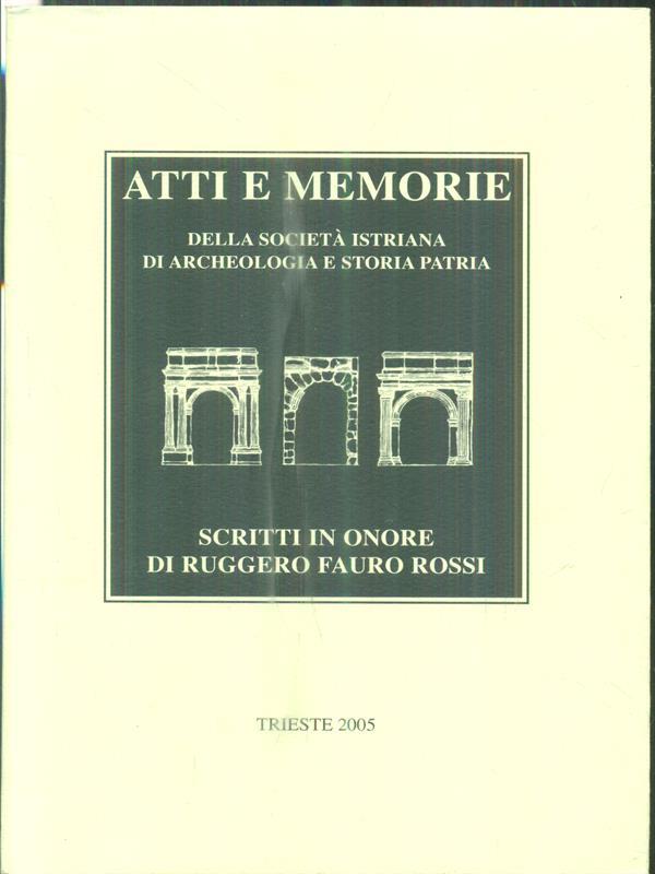 Atti e Memorie della Società Istriana di Archeologia e Storia Patria. Vol CV-2