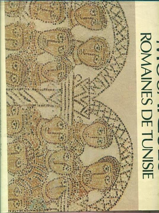 Mosaiques Romaines de Tunisie - A. Lee Martin - copertina