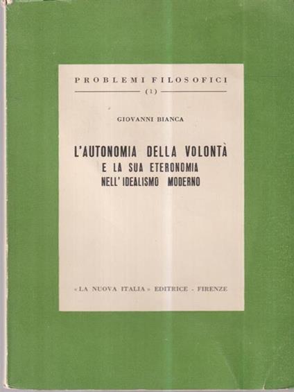 L' autonomia della volontà - Giovanni A. Bianca - copertina
