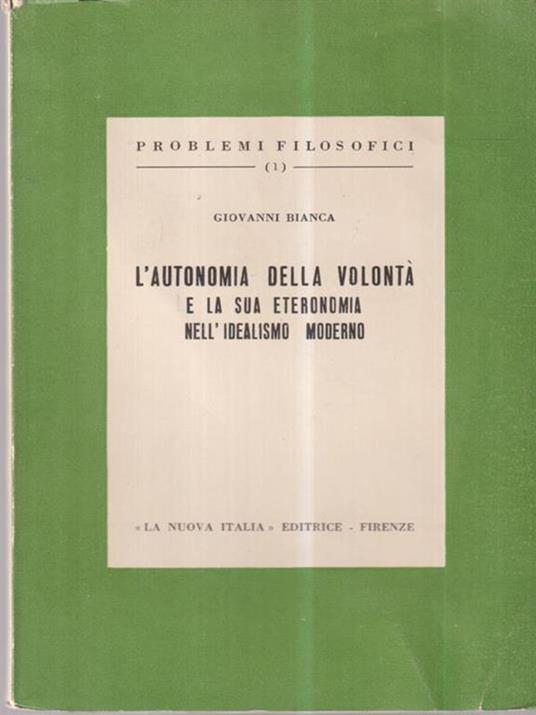 L' autonomia della volontà - Giovanni A. Bianca - copertina