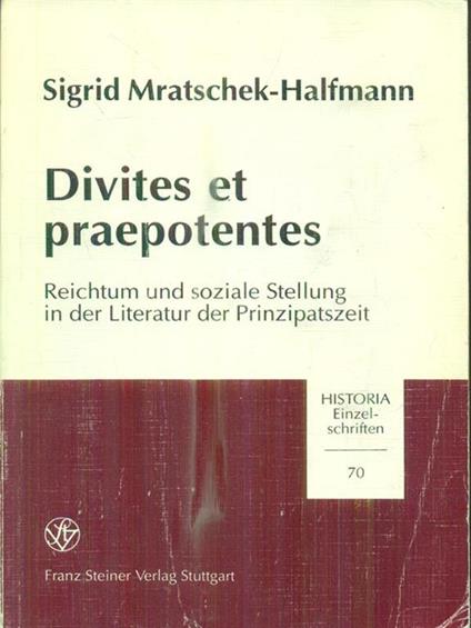 Divites et praepotentes - Sigrid Mratschek-Halfmann - copertina