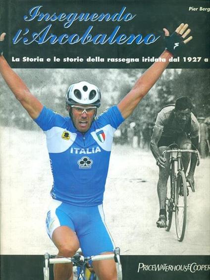 Inseguendo l'Arcobaleno + CD - Pier Bergonzi - copertina