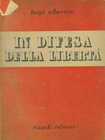 Una  difesa della libertà
