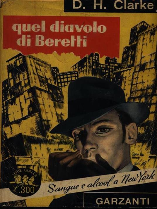 Quel diavolo di Beretti - D.H. Clarke - copertina
