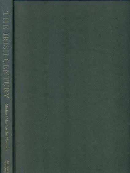 The  Irish century - Michel MacCarthy Morrogh - copertina