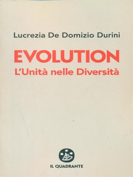 Evolution. L'unità nelle diversità - Lucrezia De Domizio Durini - copertina