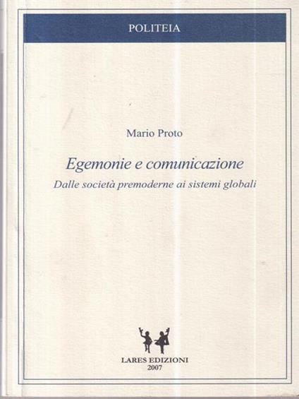 Egemonie e comunicazione - Mario Proto - copertina