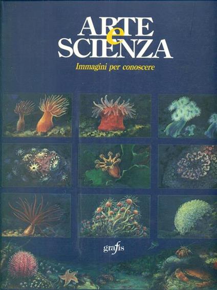 Arte e scienza. Immagini per conoscere -   - copertina