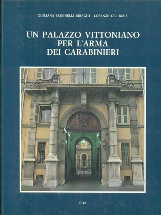 Un  palazzo Vittoniano per l'arma dei carabinieri - Giuliana Brugnelli Biragi - copertina