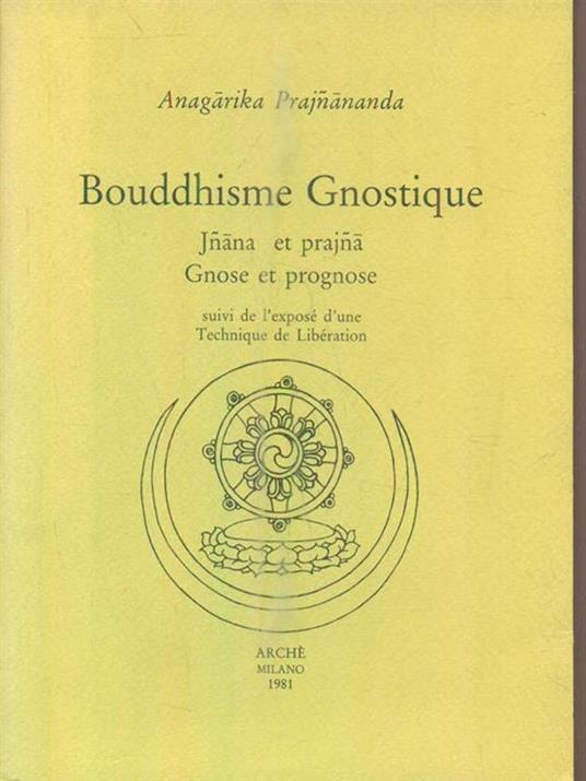 Bouddhisme Gnostique - Anagarika Prajnananda - copertina