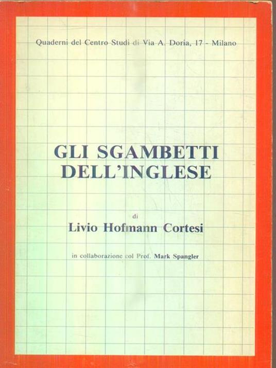 Gli sgambetti dell'inglese - Livio Hofmann Cortesi - copertina