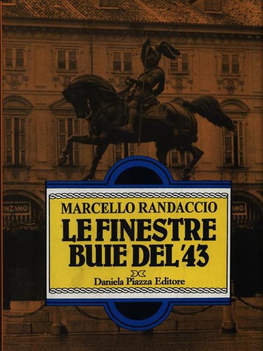 Le finestre buie del '43 - Marcello Randaccio - copertina