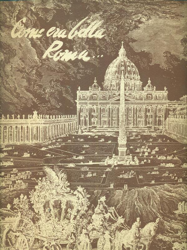 Come era bella Roma...