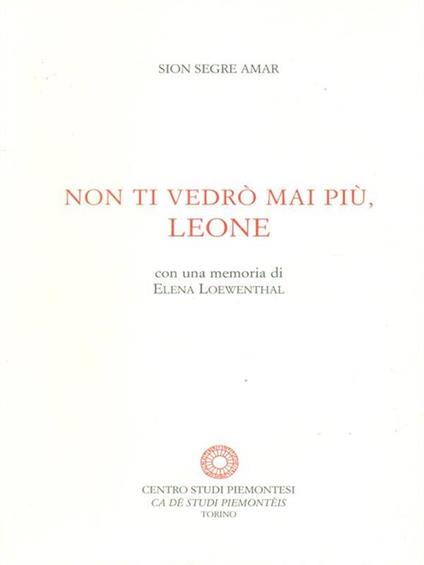 Non ti vedrò mai più, Leone - Sion Segre Amar - copertina