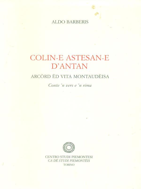 Colin-e astesan-e d'antan. Arcòrd ëd vita montaudèisa