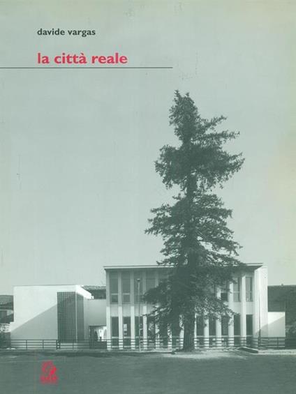 La città reale - Davide Vargas - copertina