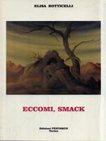 Eccomi, smack