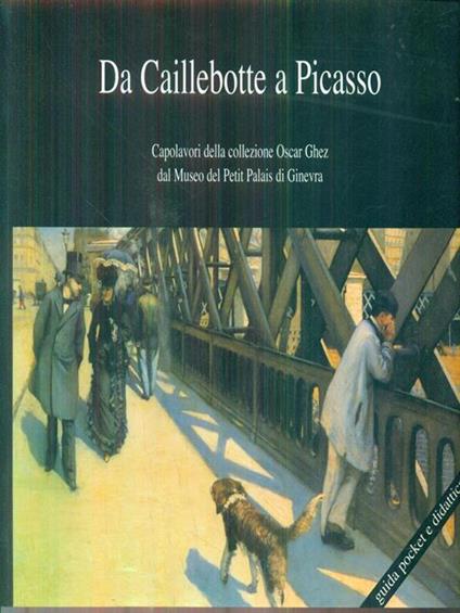 Da Caillebotte a Picasso - copertina