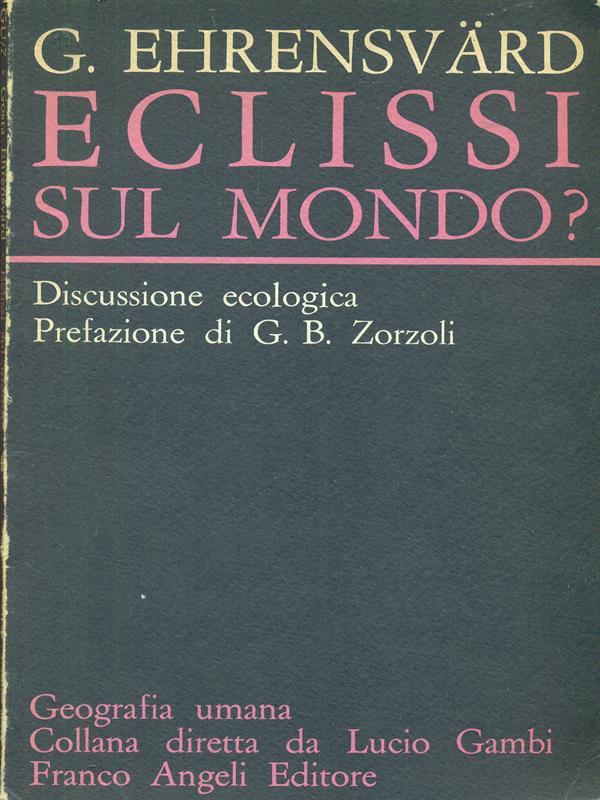 Eclissi sul mondo? Discussione ecologica