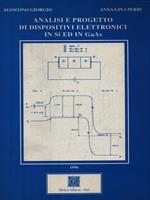 Analisi e progetto di dispositivi elettronici in Si ed in GaAs