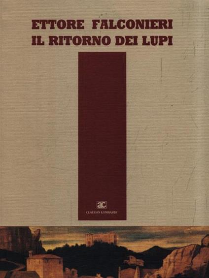 Il ritorno dei lupi - Ettore Falconieri - copertina