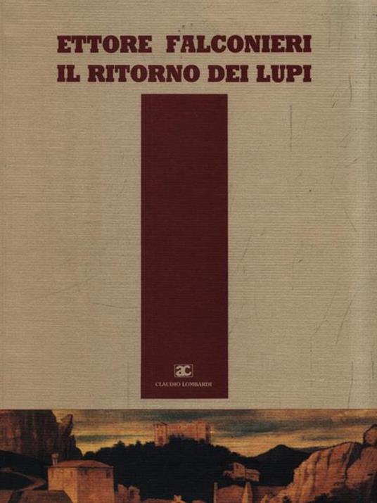 Il ritorno dei lupi - Ettore Falconieri - copertina