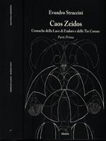 Caos Zeidos. Cronache della luce di Endors e delle Tre Corone