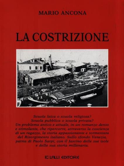 La costrizione - Mario Ancona - copertina