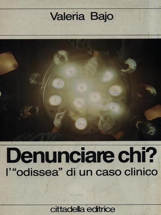 Denunciare chi? - Valeria Bajo - copertina