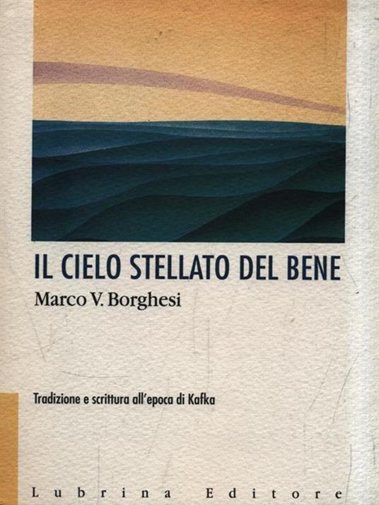 Il cielo stellato del bene - Massimo Borghesi - copertina