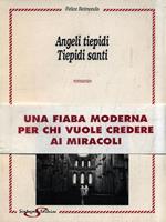 Angeli tiepidi Tiepidi santi