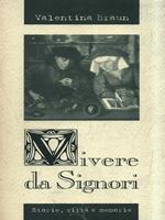 Vivere da signori