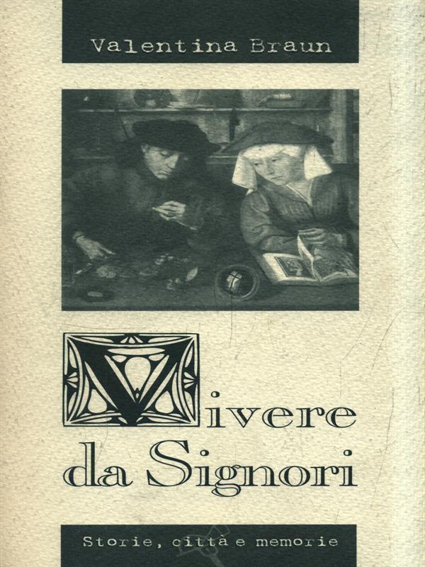 Vivere da signori