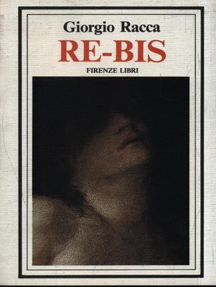 Re-Bis - Giorgio Racca - copertina