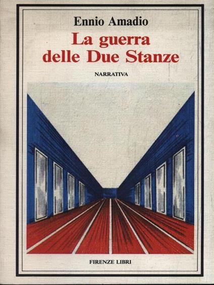 La guerra delle Due Stanze - Ennio Amadio - copertina