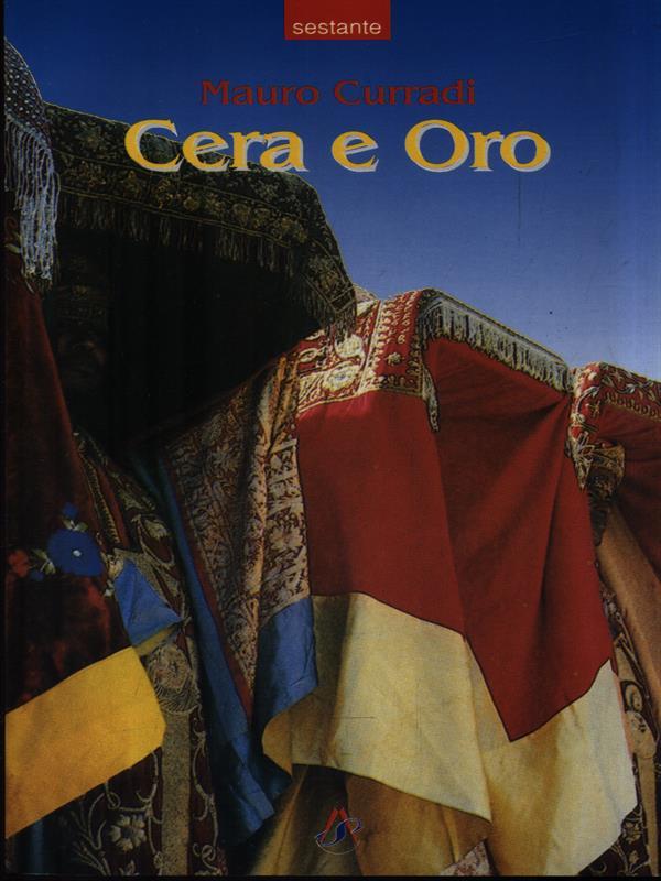 Cera e Oro