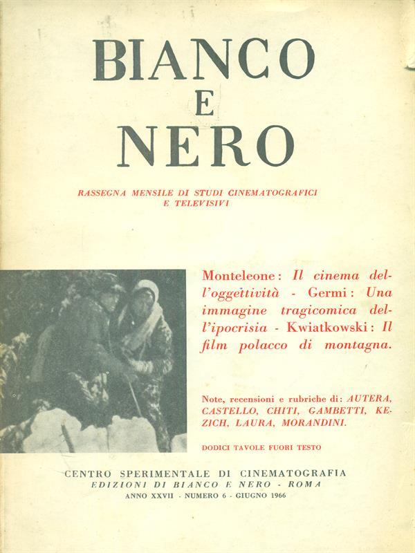 Bianco e nero n. 6 - Giugno 1966
