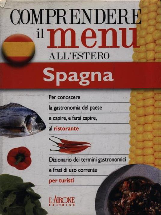 Comprendere il menu all'estero: Spagna - Ana Vazquez - copertina