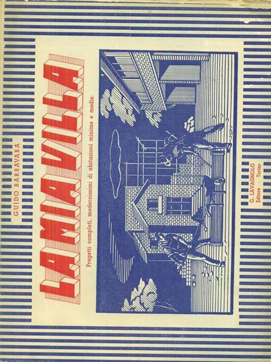 La  mia villa - Guido Barbavara - copertina