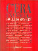 C'era una volta ... Favole da manager