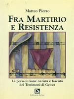 Fra martirio e resistenza