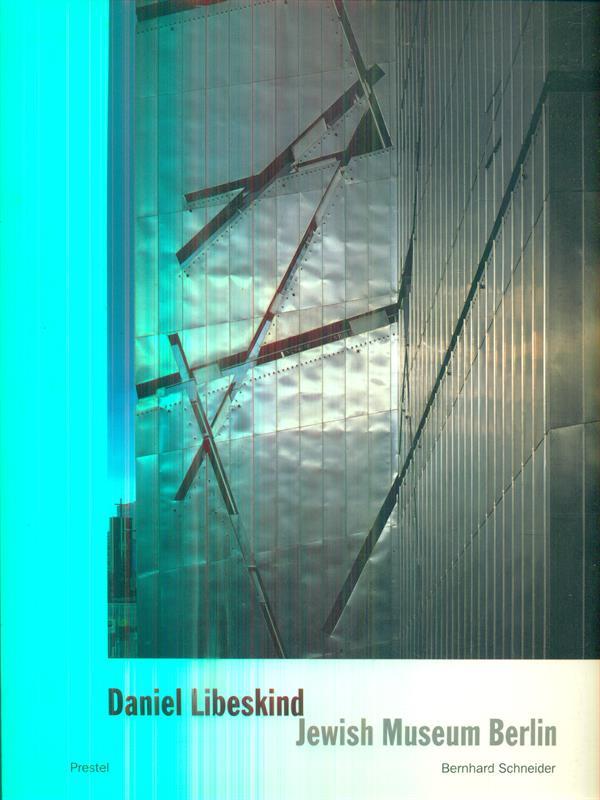 Daniel Libeskind. Jewish Museum Berlin