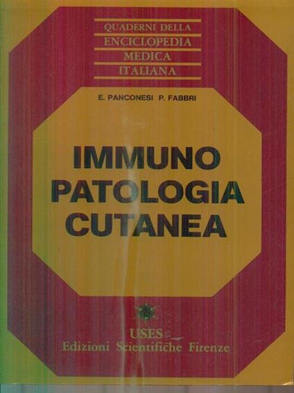 Immunopatologia cutanea - E. Panconesi - copertina