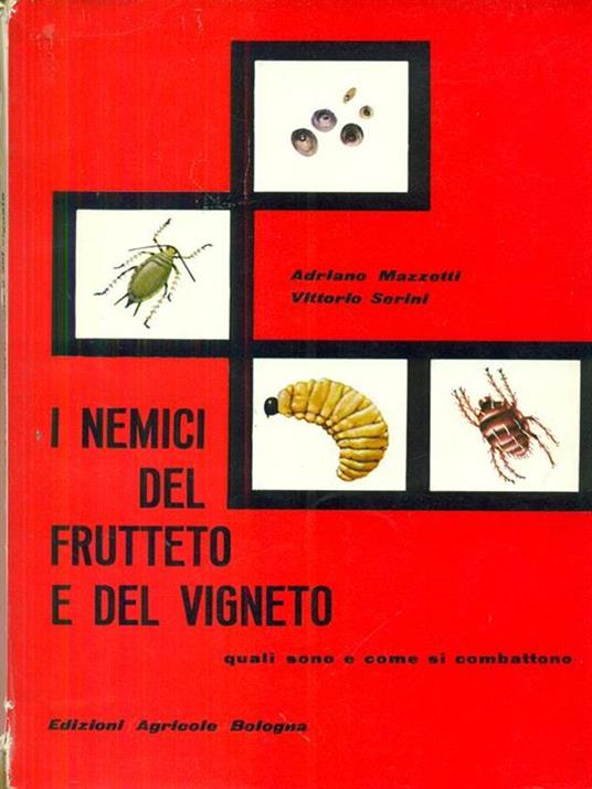 I  nemici del frutteto e del vigneto - A. Mazzetti - copertina