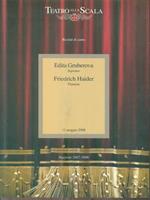 Edita Gruberova. Friedrich Haider. 11 maggio 2008